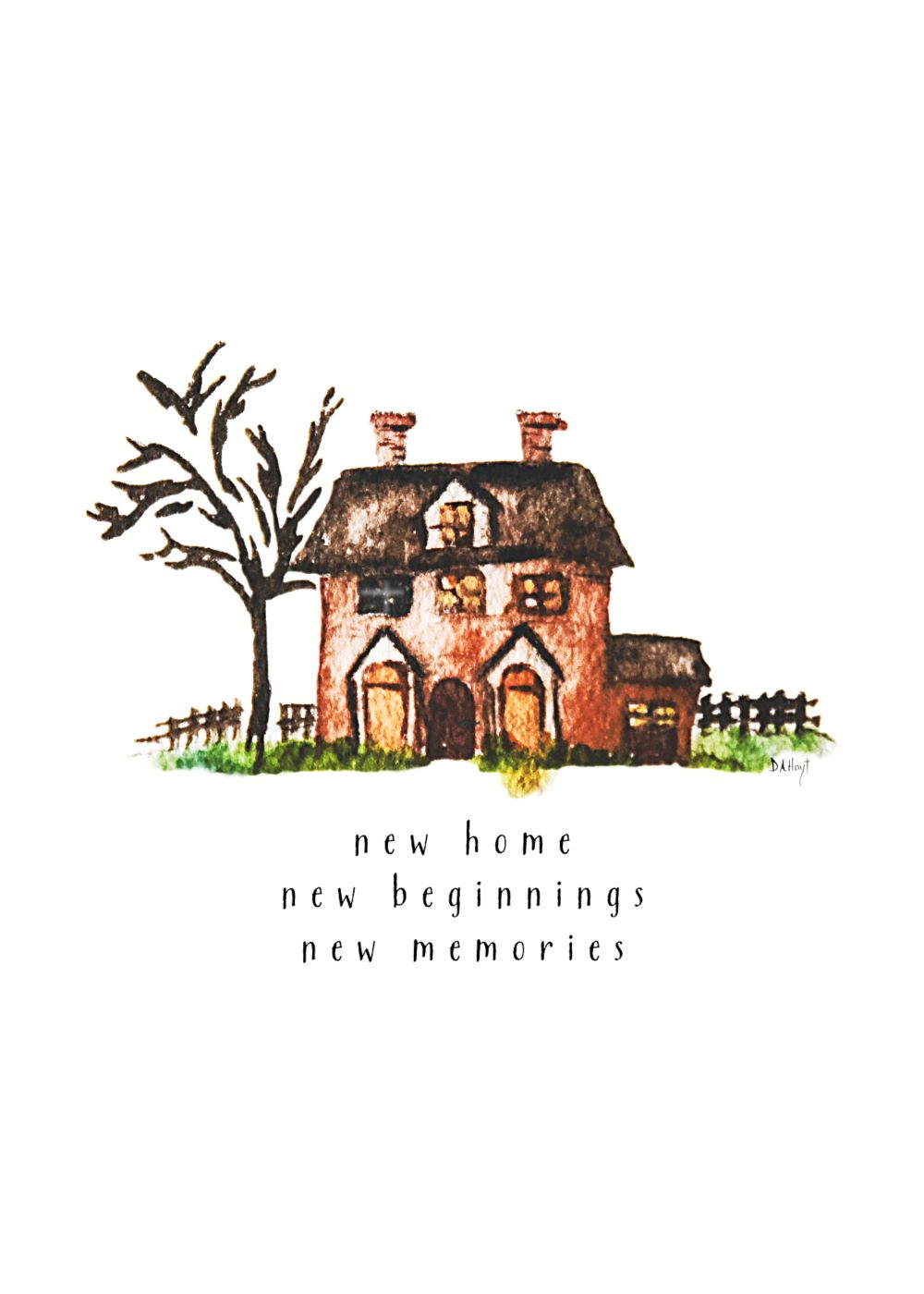New Home, New Beginnings, New Memories- Greeting Card